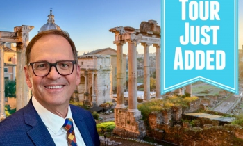 2026 Rome: The Eternal City & Beyond - Art, History & Faith with Steven Kapp Perry
